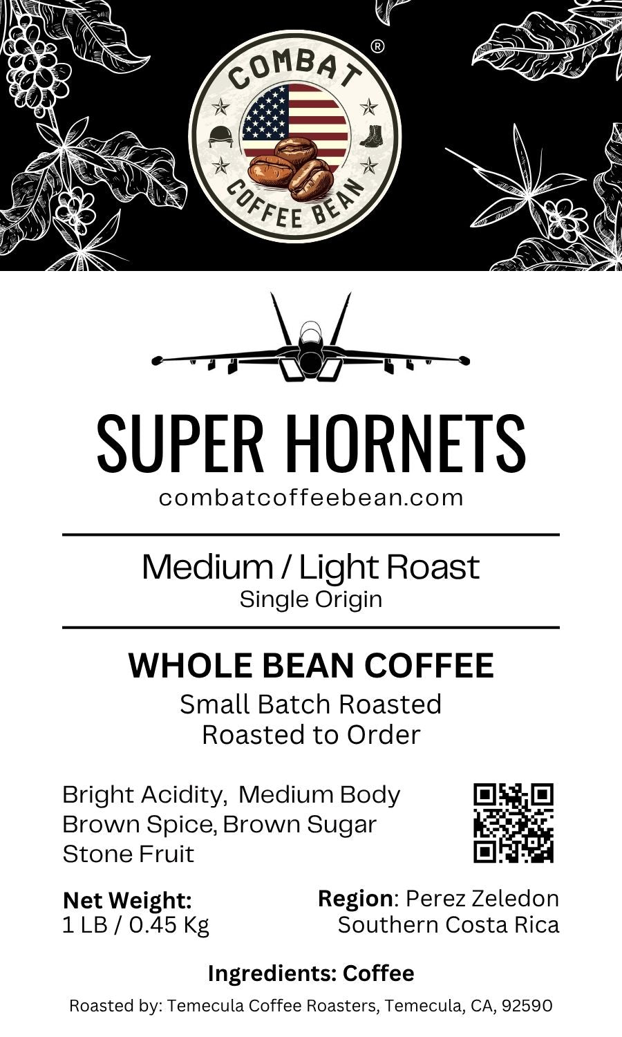 Super Hornets - Costa Rican - Medium/Light Roast