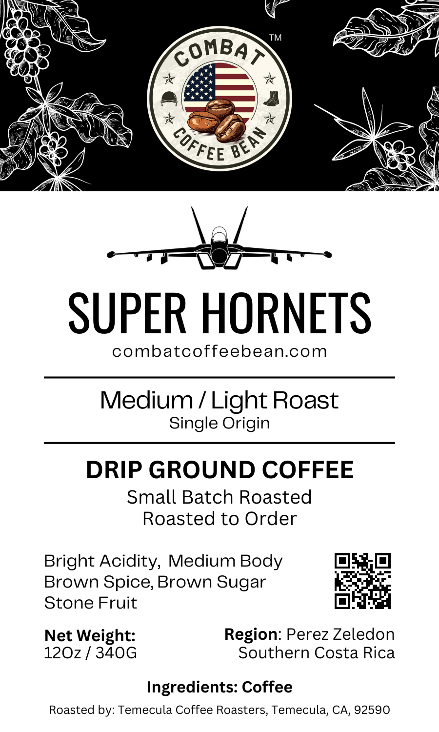 Super Hornets - Costa Rican - Medium/Light Roast