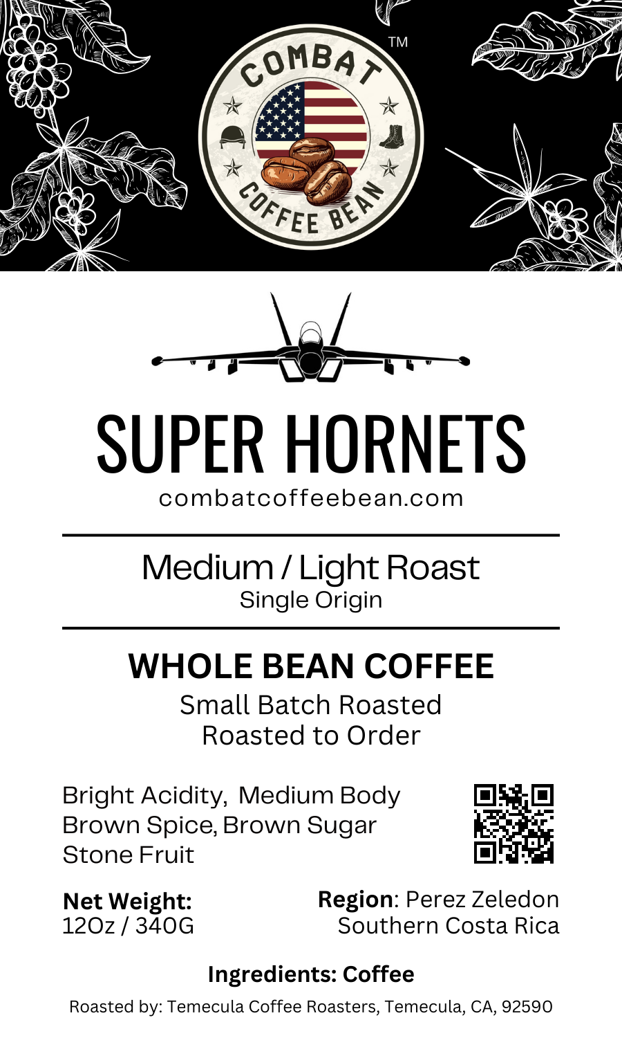 Super Hornets - Costa Rican - Medium/Light Roast
