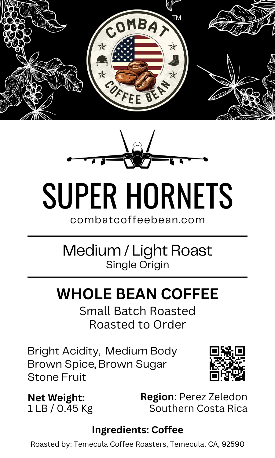 Super Hornets - Costa Rican - Medium/Light Roast